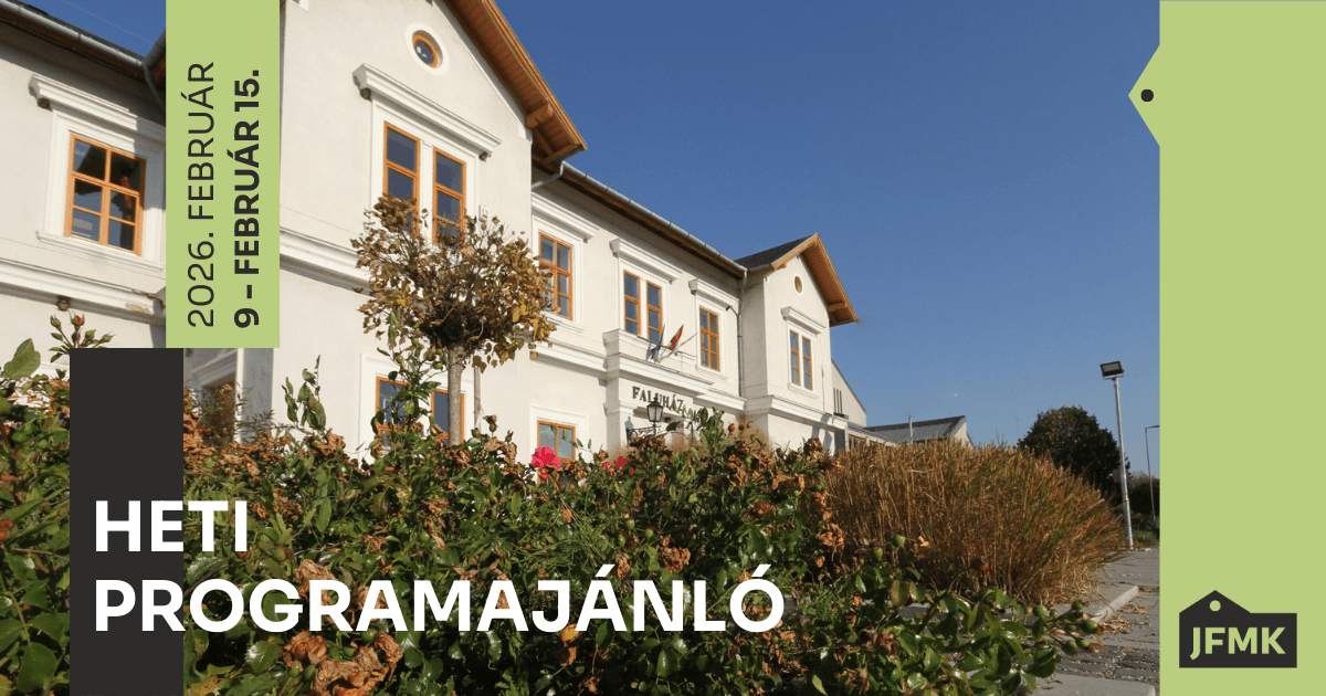 Heti programajánló 2026. február 9-15.